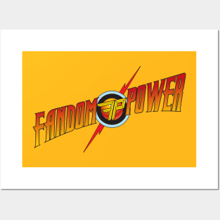 Fandom Power (With a little Flash) Posters and Art